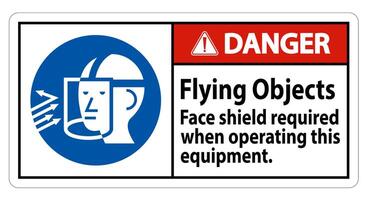 Danger Sign Flying Objects, Face Shield Required When Operating This Equipment vector
