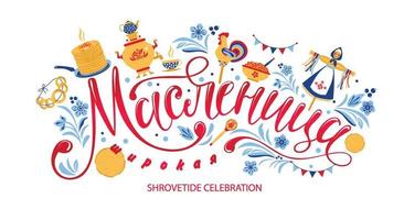 Vector set on the theme of the Russian holiday Carnival. Russian translation wide Shrovetide or Maslenitsa.