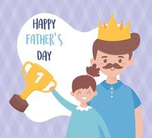 Father with daughter on fathers day with trophy vector design