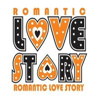 love story vector illustration - editable - for girl shirt