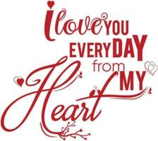 I Love You Everyday from My Heart vector