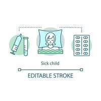 Sick child concept icon. Kid health assistance idea thin line illustration. Flue, cold symptoms. Disease, illness treatment. Pill, syringe. Pediatrics. Vector isolated outline drawing. Editable stroke