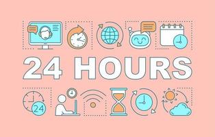 24 hours word concepts banner. Customer support online. Web assistance. Call center work. Presentation, website. Isolated lettering typography idea with linear icons. Vector outline illustration