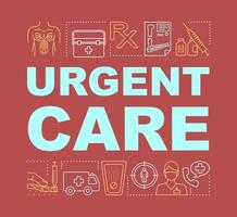 Urgent care word concepts banner. Ambulance, first aid, x-ray, 24-hours support. Presentation, website. Isolated lettering typography idea with linear icons. Vector outline illustration