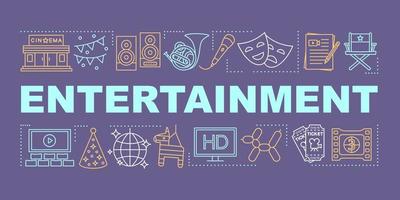 Entertainment word concepts banner. Show business. Organization of leisure and holidays. Presentation, website. Isolated lettering typography idea with linear icons. Vector outline illustration