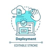 Deployment concept icon. Data send, receive. Product release. Usability test. Delivering completed software to consumers idea thin line illustration. Vector isolated outline drawing. Editable stroke