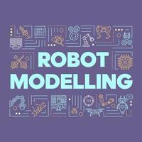 Robot modelling word concepts banner. Artificial intelligence, smart industry, electronics. Presentation, website. Isolated lettering typography idea with linear icons. Vector outline illustration