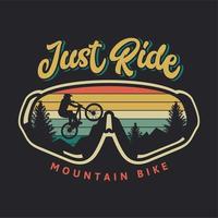 simplemente andar en bicicleta de montaña ilustración retro ciclista vintage con fondo de puesta de sol y gafas vector