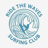 montar las olas club de surf plantilla de logotipo de ilustración vintage