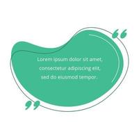 Quote blank frame vector template. Green speech bubble. Quotation, citation text box design. Asymmetric stain empty textbox background for message, comment, note