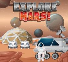 estación espacial de astronautas en el planeta con el logotipo de explore mars vector