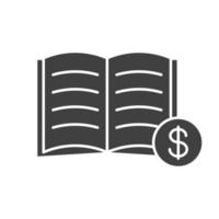 Buy book glyph icon. Bookstore. Silhouette symbol. Textbook with dollar sign. Negative space. Vector isolated illustration