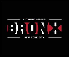 Bronx New York City Typography Vector T-shirt Graphics