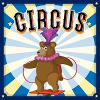 Circus banner design with bear performance playing rings
