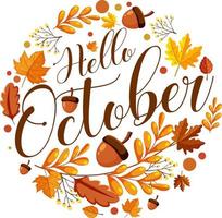 Hello October with ornate of autumn leaves frame vector