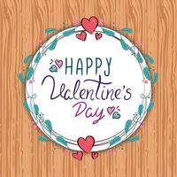 happy valentines day card with frame circular in wooden background vector