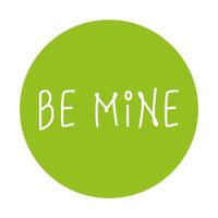 be mine label on green background vector