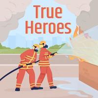 Firefighters social media post mockup. True heroes phrase. Web banner design template. Fireman team booster, content layout with inscription. Poster, print ads and flat illustration vector