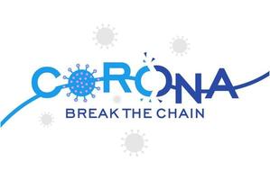 corona virus romper la cadena fondo blanco vector