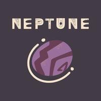 Poster with lettering neptune and planet. Vector illustration for posters, prints and cards