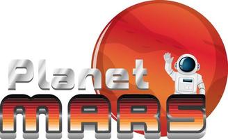 Planet Mars word logo design on Mars planet with astronaut vector