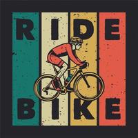 Diseño de camiseta en bicicleta con hombre montando bicicleta ilustración vintage vector