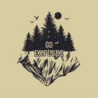 t shirt design go explore with mountain and forest scenery flat illustration vector