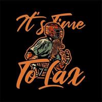 t shirt design it's time to lax with man holding lacrosse stick when playing lacrosse vintage illustration vector