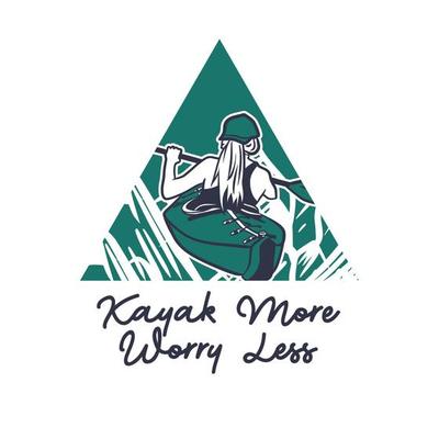 t shirt design kayak more worry less with woman kayaking on the river vintage illustration