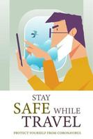 manténgase seguro mientras viaja. cartel de vector animando a la gente a usar máscaras.