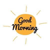 good morning lettering poster with hand drawn typography vector