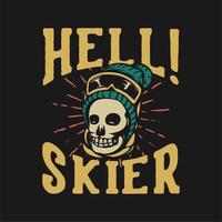 t shirt design hell skier with skull vintage illustration vector
