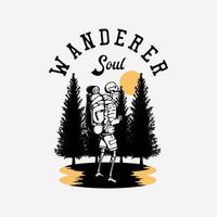 t shirt design wanderer soul with hiking skeleton vintage illustration vector