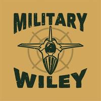 tipografía de lema vintage wiley militar para diseño de camiseta vector