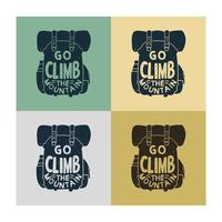 vintage typography go climb the mountain with climbing bag background illustration vector