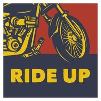 poster design ride up with motorcycle vintage illustration vector