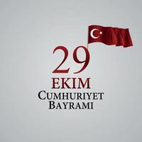 29 Ekim Cumhuriyet Bayraminiz. Translation. 29 october Republic Day Turkey. Vector Illustration