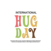 Vector illustration of a background for International Hug Day.