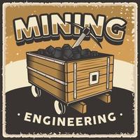 Retro Vintage Mining Engineering Poster Sign vector