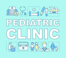 Pediatric clinic word concepts banner. Urgent care, hospice, checkup, vaccination, treatment. Presentation, website. Isolated lettering typography idea with linear icons. Vector outline illustration