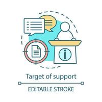 Target of support concept icon. Public speaking idea thin line illustration. Politician. Oratory. Leader. Vector isolated outline drawing. Editable stroke