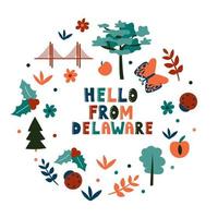 USA collection. Hello from Delaware theme. State Symbols vector