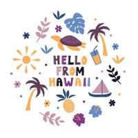 USA collection. Hello from Hawaii theme. State Symbols vector