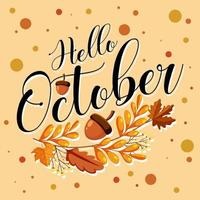 Hello October with ornate of autumn leaves vector