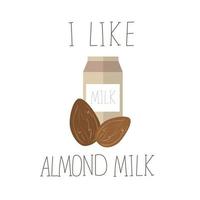 Vector illustration with almond milk. Lactose free vector concept.
