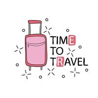 Vector hand drawn typography poster. time to travel. Inspirational illustration