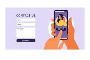 Contact us form template for web. Hands holding smartphone with a woman social media profile or user account. Refer a friend, following concept for add. Vector illustration. Flat.