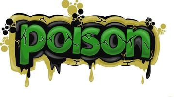 cool POISON writing graffiti design vector