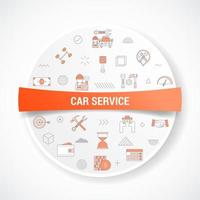 Concepto de servicios de coche con concepto de icono con forma redonda o circular vector