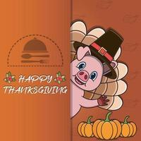 Thanksgiving card with Pig Character Design. Happy Thanksgiving. Perfect For greeting card, Poster or Flyer Celebration Design. vector